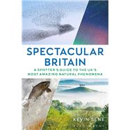 Spectacular Britain by Kevin Sene, 9781844866342
