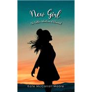 New Girl The Further Adventures of Elinormal by Moore, Kate McCarroll, 9781952536342