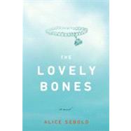 The Lovely Bones by Sebold, Alice, 9780316666343