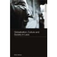 Globalization, Culture and Society in Laos by Rehbein; Boike, 9780415426343