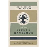 The New Elder's Handbook by Scharf, Greg R.; Kok, Arthur, 9780801076343