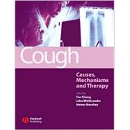 Cough Causes, Mechanisms and Therapy by Chung, Kian Fan; Widdicombe, John G.; Boushey, Homer A., 9781405116343