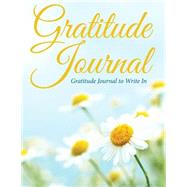 Gratitude Journal by Johnson, Sophie, 9781503366343