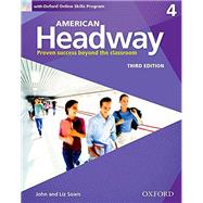 American Headway Third Edition: Level 4 Student Book With Oxford Online Skills Practice Pack by Soars, John and Liz, 9780194726344