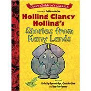 Holling Clancy Holling's Stories from Many Lands by Holling, Holling Clancy, 9780486496344