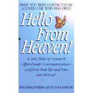 Hello from Heaven A New Field...,Guggenheim, Bill; Guggenheim,...,9780553576344