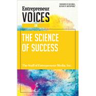 Entrepreneur Voices on the Science of Success by Entrepreneur Media, Inc.; Angel, Ben, 9781599186344