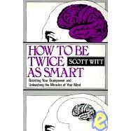 How to be Twice as Smart: DM Version by Witt, 9780130806345
