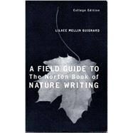 Norton Book of Nature Writing College Edition with Field Guide by Elder, John; Finch, Robert, 9780393946345