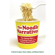The Noodle Narratives by Errington, Frederick; Gewertz, Deborah; Fujikura, Tatsuro, 9780520276345