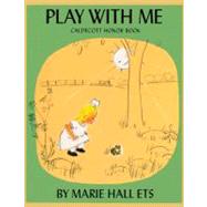 Play With Me by Ets, Marie Hall, 9780808536345