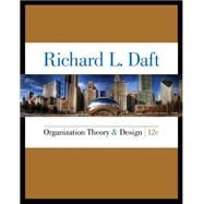 Organization Theory and Design by Daft, 9781285866345
