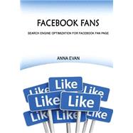 Facebook Fans by Evan, Anna, 9781506006345