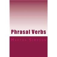 Phrasal Verbs by Simpson, Martha, 9781519356345