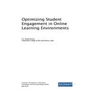 Optimizing Student Engagement in Online Learning Environments by Kumar, A. V. Senthil, 9781522536345
