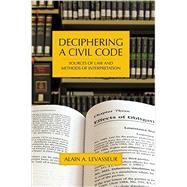 Deciphering a Civil Code by Levasseur, Alain A., 9781611636345