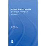 The State of the World's Parks by Machlis, Gary E.; Tichnell, David L., 9780367296346