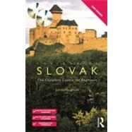 Colloquial Slovak: The Complete Course for Beginners by Naughton; James, 9780415496346