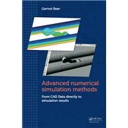 Advanced numerical simulation methods: From CAD Data directly to simulation results by Beer; Gernot, 9781138026346