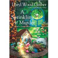A Sprinkling of Murder by Gerber, Daryl Wood, 9781496726346