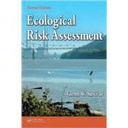 Ecological Risk Assessment, Second Edition by Suter II; Glenn W., 9781566706346
