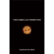 The Kabbalah Connection by Berg, Rav P. S., 9781571896346