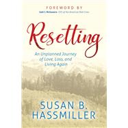 Resetting by Hassmiller, Susan B.; Mcgovern, Gail J., 9781642796346