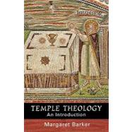 Temple Theology by Barker, Margaret, 9780281056347