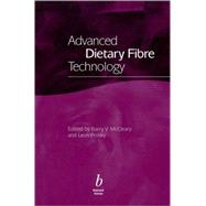 Advanced Dietary Fibre Technology by McCleary, Barry; Prosky, Leon, 9780632056347