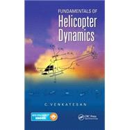 Fundamentals of Helicopter Dynamics by Venkatesan; C., 9781466566347