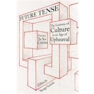 Future Tense by Kimball, Roger, 9781594036347