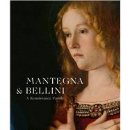 Mantegna & Bellini by Campbell, Caroline; Korbacher, Dagmar; Rowley, Neville; Vowles, Sarah; De Marchi, Andrea (CON), 9781857096347