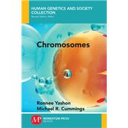 Chromosomes by Yashon, Ronnee; Cummings, Michael R., 9781946646347