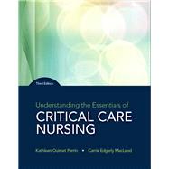 Understanding the Essentials of Critical Care Nursing by Perrin, Kathleen; MacLeod, Carrie Ed, 9780134146348