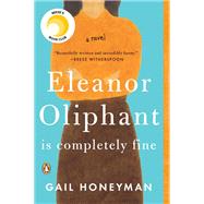 Eleanor Oliphant Is Completely Fine by Honeyman, Gail, 9780525506348
