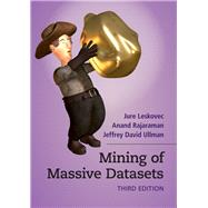 Mining of Massive Datasets by Leskovec, Jure; Rajaraman, Anand; Ullman, Jeffrey David, 9781108476348