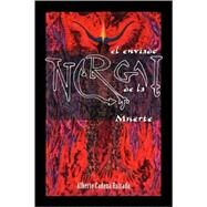 Nergal: el Enviado de la Muerte by ESTRADA ALBERTO CADENA, 9781425106348