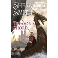 Treason's Shore by Smith, Sherwood, 9780756406349