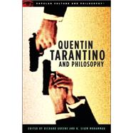 Quentin Tarantino and Philosophy by Greene, Richard; Mohammad, K. Silem, 9780812696349