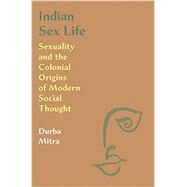 Indian Sex Life by Mitra, Durba, 9780691196350
