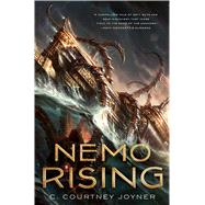 Nemo Rising by Joyner, C. Courtney, 9780765376350