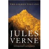 The Golden Volcano by Verne, Jules, 9780803296350