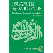 Islam in Revolution by Dekmejian, R. Hrair, 9780815626350