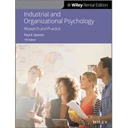 Industrial and Organizational Psychology Research and Practice [Rental Edition] by Spector, Paul E., 9781119626350