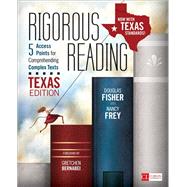 Rigorous Reading, Texas Edition by Fisher, Douglas; Frey, Nancy; Bernabei, Gretchen, 9781544336350