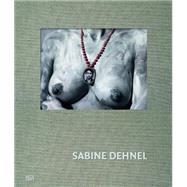 Sabine Dehnel Reframing by Dehnel, Sabine (CON); Forster, Peter; Musterer, Constanze; Stahlhut, Heinz, 9783775736350