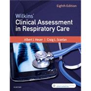 Wilkins' Clinical Assessment in Respiratory Care by Heuer, Albert J.; Scanlan, Craig L., 9780323416351