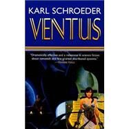Ventus by Schroeder, Karl, 9780812576351