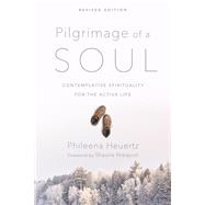 Pilgrimage of a Soul by Heuertz, Phileena; Niequist, Shauna, 9780830846351