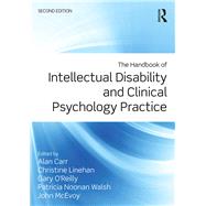 The Handbook of Intellectual Disability and Clinical Psychology Practice by Carr; Alan, 9781138806351